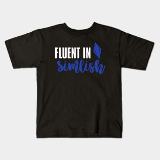 Fluent In Simlish Kids T-Shirt